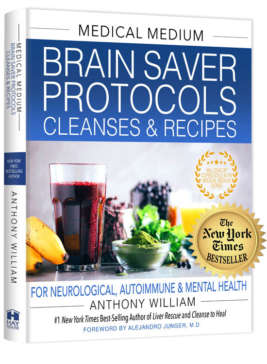 Medical Medium - Brain Saver Protocol - RealLifeHealing